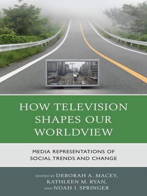 cover image of How Television Shapes Our Worldview